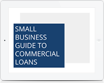 Small Business Guide to Commercial Loans